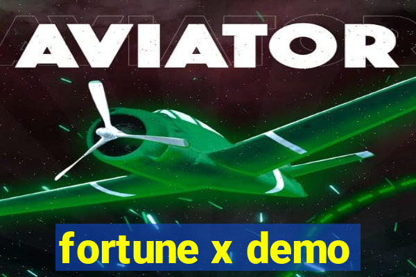fortune x demo